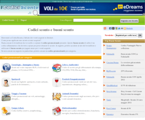icodicisconto.com: Codici sconto, buoni sconto: Tutti i codici promozionali su iCodiciSconto
Troverete tutti i codici promozionali e buoni sconto in un clic. Pagate meno dal sito web utilizzando un codice promozionale o un buono sconto. Più di 500 negozi e migliaia di sconti e buoni su iCodiciSconto.