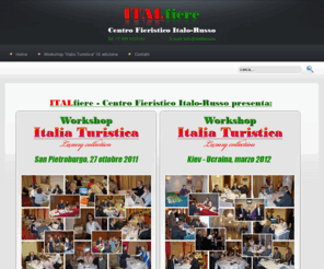 italfiere.ru: Home
ITALFIERE - Centro Fieristico Italo-Russo