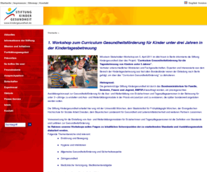 kindergesundheit.de: Stiftung Kindergesundheit: Startseite
Stiftung Kindergesundheit: Vorbeugung und Behandlung kindlicher Erkrankungen, Prävention von Allergien, Übergewicht, Adipositas, Infektionen und angeborenen Fehlbildungen