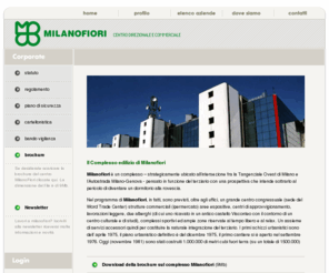 milanofiori.net: Milanofiori - Centro direzionale e commerciale
Sito ufficiale del centro direzionale e commerciale Milanofiori situato ad Assago (Milano).