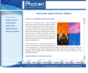 productos-photon.com: Promoción Inmobiliaria, Gestora de Cooperativas, Compra y Venta de suelo, Andalucía.
Los colchones y almohadas Photon Platino proporcionan un buen descanso y activan la circulación sanguínea y la relajación muscular. Además existen tobilleras, rodilleras, coderas del mismo material.