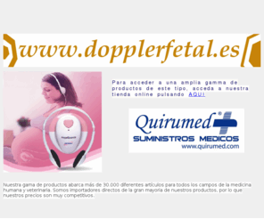 dopplerfetal.es: Sillas de ruedas
Quirumed SL Material Medico, Osteosintesis. Distribuimos una amplia gama de material para operaciones y otros productos.