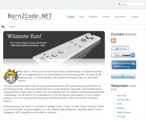 born2code.net: Born 2 Code .NET - Because everybody was born for a reason
Website van Pieter Joost van de Sande. Naast (lead)developer en software architect is hij de afgelopen jaren ook zeer actief als (inter)nationaal spreker.
