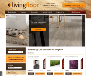 livingfloor.com: Bodenbeläge | Teppiche | Wohnen & Einrichten mit livingfloor.com • preisbewußt online kaufen
Bodenbeläge aller Art, wie Hochflor Teppiche, PVC Bodenbelag, Vinyl Laminat, Tarkett und Tapeten, sowie Zubehör für Wand & Boden im Online Shop livingfloor.com