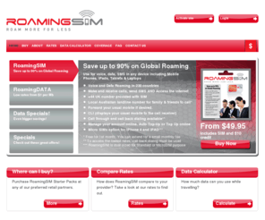 roamingsim.com.au: RoamingSIM - Low Cost Roaming
RoamingSIM - Cheaper International Roaming for Mobiles and Cell Phones