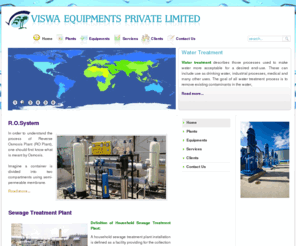 viswaequipments.com: Viswa Equipments Private Limited
sewage treatment plant effluent treatment plant waste water recycling system air pollution system water treatment NANO system R.O.system clarifier sand cilter carbon filter ficron filter uasbr bag filter scrubber blowers cyclones