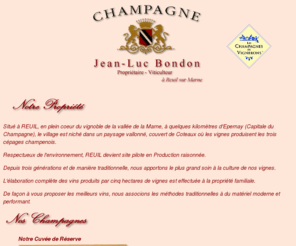 champagnebondonjl.com: Champagne Jean-Luc Bondon Bienvenue
Champagne Jean-Luc Bondon à Reuil - Marne.