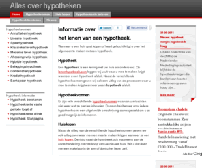 lenenhypotheek.com: Alles wat u wilt weten over het lenen van een hypotheek
Wanneer u een huis gaat kopen of heeft gekocht krijgt u over het algemeen te maken met een hypotheek.Er zijn vele verschillende hypotheekvormen waarvan u misschien niet weet wat ze precies inhouden.