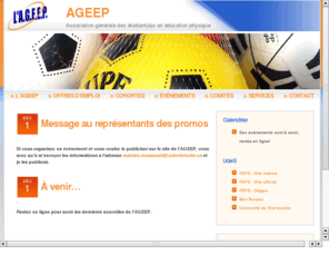 ageep.org: AGEEP (Association generale des etudiantes et des etudiants en education physique et sportive)
Site web de l'Association generale des etudiantes et des etudiants en education physique et sportive de l'Universite de Sherbrooke