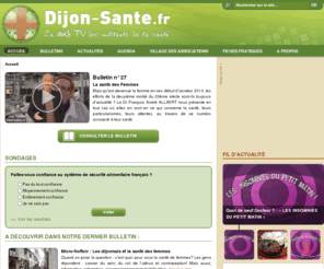 dijon-sante.com: Dijon-Santé.fr – Web TV | Venez découvrir la première Web TV, entièrement consacrée à la santé et plus particulièrement aux patients. Article, interview, reportage toute l'information santé de Dijon et sa région.
Venez découvrir la première Web TV, entièrement consacrée à la santé et plus particulièrement aux patients. Article, interview, reportage toute l'information santé de Dijon et sa région.