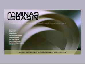 minas.ns.ca: Minas Basin Pulp and Power
Producer of 100% recycled paperboard products - linerboard and coreboard