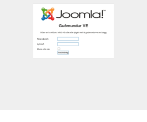 gudmundurve.net: Guðmundur VE
Joomla! - the dynamic portal engine and content management system