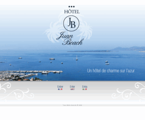 hoteljuanbeach.com: Hôtel Juan Beach, hotel de charme 3 étoiles à Juan les Pins
Hôtel Juan Beach, Hôtel de charme de la Côte d’Azur, situé sur la Place du Festival de Jazz Juan-les-Pins