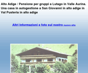 pensione-innerbachhof.com: Pensione / casa di ferie per gruppi in valle aurina - alto adige. Vacanze per gruppi.
Casa in autogestione in alto adige valle aurina