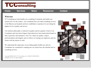 tchealthcareconsulting.com: TC Consulting
 Providing health care consulting to hospitals and health care systems all over the country. 