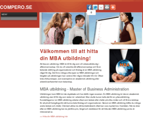 compero.se: Hitta din MBA utbildning
Utbildning.se är söktjänsten för dig i arbetslivet som vill nå en bättre karriär. Populära utbildningar är: ekonomiutbildningar, coachutbildningar, MBA-utbildning, UGL-kurs och ledarskapsutbildningar. Sök efter en vedareutbildning för bättre karriär och arbetsliv.