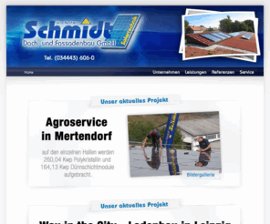 jnschmidt.com: Jens-Norbert SCHMIDT  Dach- und Fassadenbau GmbH
Schmidt Dach- und Fassadenbau GmbH - Ihr Dachdeckermeisterbetrieb in Nessa und Mitglied der Dachdeckerinnung Sachsen-Anhalt Süd. 