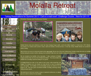 molallaretreat.com: Christian Camps, Oregon Christian Camp and Retreat Center
Located near Molalla Oregon.  Run your own Christian camps and retreats utilizing our facilities.  River frontage with great activities.