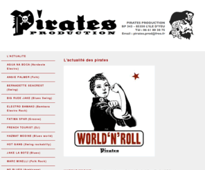 piratesproduction.net: Pirates Production : L'ACTUALITE
Pirates Production, management, tournées d'artistes