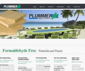 plummerforestproducts.com: Plummer Forest Products
Plummer Forest Products, Formaldehyde Free Particle Board