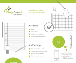 dizajnzona42.hr: Dizajn Zona 42 d.o.o. - Web & Grafički Dizajn
Dizajn Zona 42 | Web i grafički dizajn. Izrada web stranica, sustavi za upravljanje sadržajem web stranica.