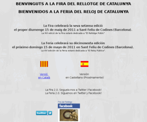 firadelrellotge.org: Fira del Rellotge de Catalunya - Feria del Reloj de Cataluña
pagina oficial de l'organitzacio de la fira del rellotge de catalunya a sant feliu de codines