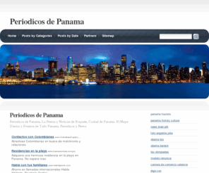 periodicospanama.com: Periodicos de Panama
Periodicos de Panama, La Prensa y Noticias de Boquete, Cuidad de Panama. El Mejor Diarios y Eventos de Todo Panama. Periodicos y News.