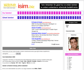 isim.biz: isim,isimler,isim anlamları,erkek isimleri,kız isimleri
isim,isimler ve isim anlamları üzerine farklı bir yaklaşım