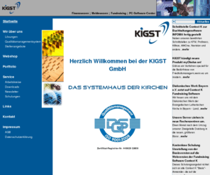 kigst.info: Das Systemhaus der Kirchen - KIGST GmbH
KIGST GmbH - Das Systemhaus der Kirchen: Finanzwesen, Meldewesen, Fundraising