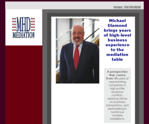 mhdmediation.net: MHD Mediation Services, Experienced Mediator in Beverly Hills, CA
Michael H. Diamond, experienced Mediator in Beverly Hills, brings a broad range of experience to the table to resolve your legal problems.