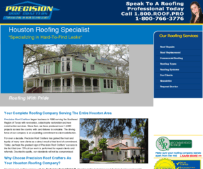 409roofpro.com: Precision Roof Crafters - Houston Roofers, Roofing Contractors, Commercial Roofs, Texas Metal
Houston roofing contractor provides all types of roof repairs, roofing systems including commercial roofing in Houston, Texas