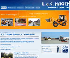 uuchagen.com: U. u. C. Hagen Strassen- u. Tiefbau GmbH im Kreis Wesermarsch
U. u. C. Hagen Strassen u. Tiefbau GmbH – Ihr Ansprechpartner für Pflasterarbeiten, 
Kanalarbeiten und Kanalreinigungen im Brake Kreis Wesermarsch.
