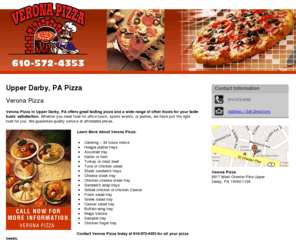 veronacatering.net: Pizza Upper Darby, PA - Verona Pizza 610-572-4353
Verona Pizza provides Steak sandwich trays, Hoagie platter trays, Italian or ham  to Upper Darby, PA. Call 610-572-4353 Now For More Information