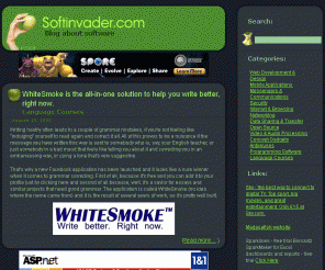 softinvader.com: Software reviews and software news on web design, web development, mobile applications, communications, internet security software
Software blog about software reviews and news on web development and design, mobile applications review, communications security review, internet and browsing networking, and ohter useful reviews