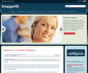 true-north.biz: True North Marketing
TrueNorth is a one stop shop for all your creative, internet and marketing needs.