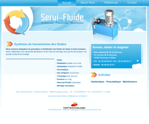 servi-fluide.com: Servi Fluide, pneumatique et hydraulique industrielle à Gournay en Bray en Seine Maritime 76
Servi Fluide, entreprise spécialiste en hydraulique, pneumatique industrielle et maintenance sur atelier et sur site à Gournay en Bray, en Seine Maritime 76. 