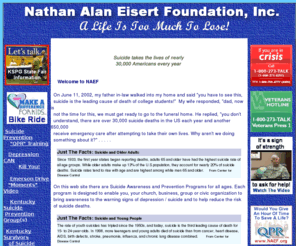 suicideispreventable.com: NAEF
Nathan Alan Eiser Foundation, Suicide Awarness and Prention Programs