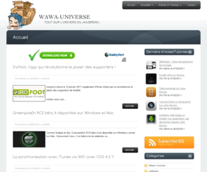 wawa-universe.com: Wawa-Universe est un site dédié au jailbreak de  l'iPhone, l'iPad et l'iPod Touch.
