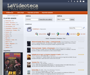 lavideoteca.org: La videoteca - HOMEPAGE | Nuovi arrivi
La Videoteca: il cinema entra in casa vostra, LaVideoteca