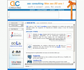 ac-consulting.fr: Developpements 4D Oracle, base de donnees, application JAVA, audit conseil maintenance informatique, e-commerce, sites marchands, 4D business kit, 4D BK
SSII developpement specifique 4D Oracle JAVA J2EE, realisation applications de gestion base de donnees 4D, Oracle Java, audit conseil maintenance applicative 4D Business Kit (4DBK)