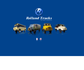 rollandtrucks.com: RBH Industrie, marque Rolland Trucks, constructeur  d'ensembles mécaniques pour camions et autocars tout terrain 4x4
RBH Industrie, marque Rolland Trucks, constructeur  d'ensembles mécaniques pour camions et autocars tout terrain 4x4 : cinématique entièrement étanche, véhicules d’interventions rapides, véhicules tout terrain, camions tout terrain, véhicules blindés anti-émeutes
