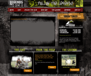 thelegendsofthefall.com: The Legends of the Fall | Follow The Cast Whitetail Bowhunt Across North America
The Legends of the Fall hunting TV show follows Bonnie McFerrin, Eric Hale, Mike McFerrin, Mark Luster, Chris Ward and Dave Bogart accross North America on whitetail bowhunts.