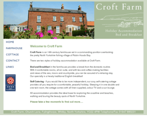 croft-farm.com: Welcome to Croft Farm, Robin Hood's Bay
Croft Farm -  for traditional bed and breakfast and self-catering accommodation in an 18th century farmhouse overlooking the North Yorkshire fishing village of Robin Hoods Bay.