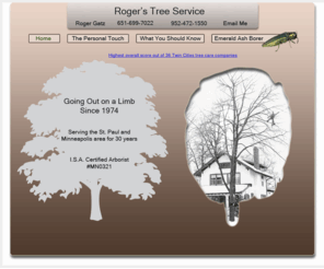 rogertree.com: Roger's Tree Service
Roger's Tree service provides expert tree care in Minneapolis and St. Paul.  We also specialize in treating ash trees.