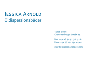 xn--ldispersionsbder-7nb42a.com: Jessica Arnold • Öldispersionsbäder
Seminare zu und Anwendung von Öldispersionsbädern