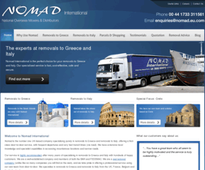 removalsgreece.com: Nomad International - Removals to Greece | Shipping to Greece | Removals to Italy
Moving to Crete, Greece, or Italy? Contact Nomad International for a fast, secure and great value service.