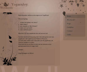 yogaenjoy.com: Welkom
Joomla! - Het dynamische portaal- en Content Management Systeem