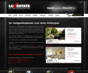 luxestate.be: Immo Antwerpen | Immobilien Antwerpen | Luxestate
Luxestate is UW vastgoedmakelaar voor immo te koop in Antwerpen 03. Gespecialiseerd in alle immobilin: huis, villa, appartement, nieuwbouw en meer.