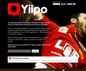 yiipo.com: Muy pronto | Yiipo
Yiipo con el Mundial de balonmano de Suecia 2011. Muy pronto en Yiipo, mandanos tu email para que te avisemos!