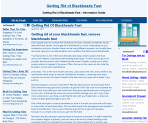 gettingridofblackheadsfast.com: Getting rid of blackheads fast
Get rid of blackheads fast - Informational Guide